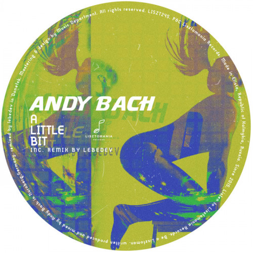 Andy Bach - A Little Bit [LISZT245]